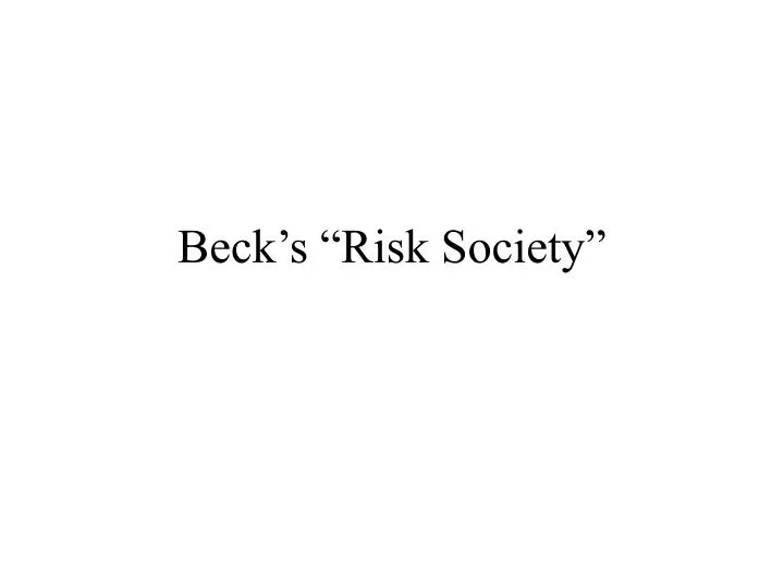 beck s risk society