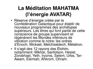 la m ditation mahatma l nergie avatar