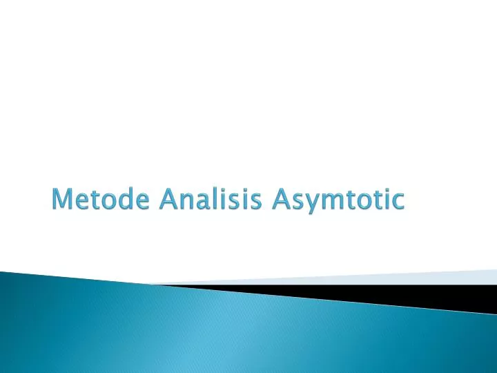 metode analisis asymtotic