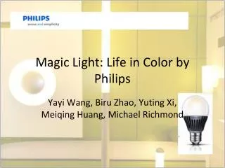 Magic Light: Life in Color by Philips