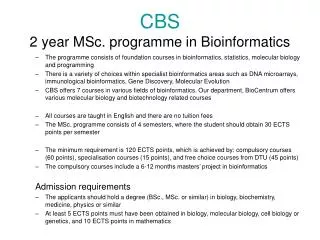 CBS 2 year MSc. programme in Bioinformatics