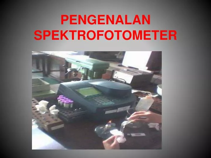 pengenalan spektrofotometer