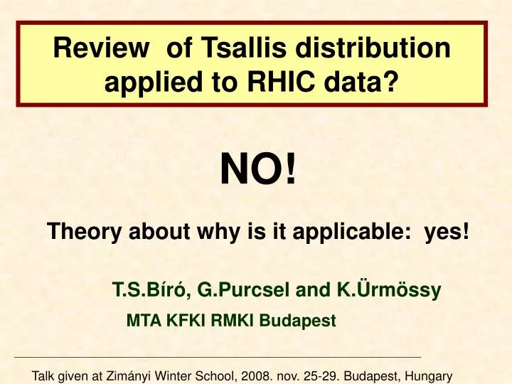 review of tsallis distribution applied to rhic data