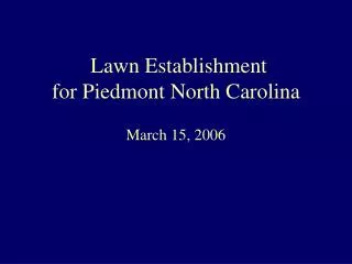 Lawn Establishment for Piedmont North Carolina
