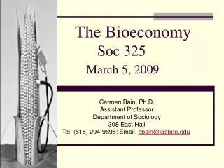 The Bioeconomy 	Soc 325 	 March 5, 2009