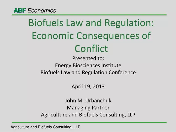 biofuels law and regulation economic consequences of conflict