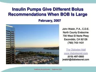 Insulin Pumps Give Different Bolus Recommendations When BOB Is Large