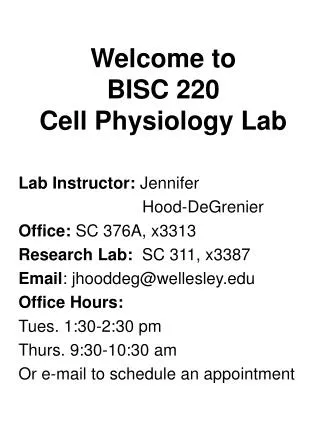 Welcome to BISC 220 Cell Physiology Lab