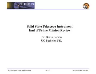 Solid State Telescope Instrument End of Prime Mission Review