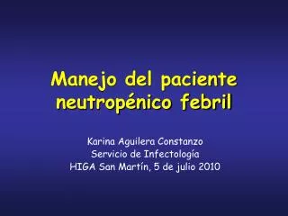 manejo del paciente neutrop nico febril