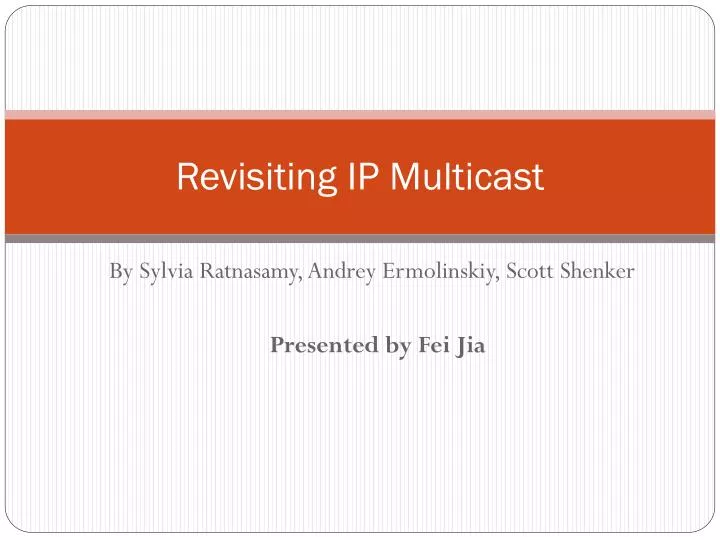 revisiting ip multicast