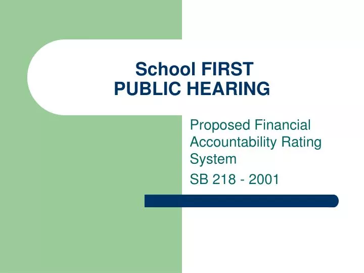 school first public hearing