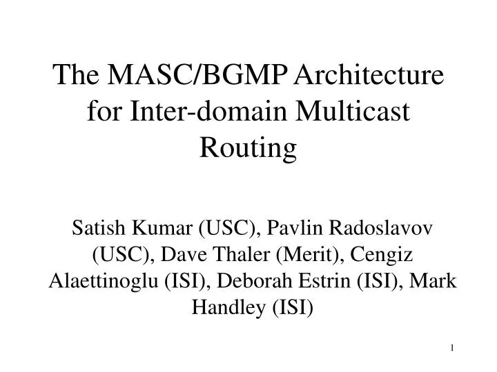 the masc bgmp architecture for inter domain multicast routing