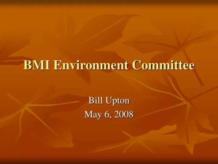 bmi environment committee