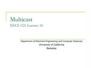 Multicast EECS 122: Lecture 16