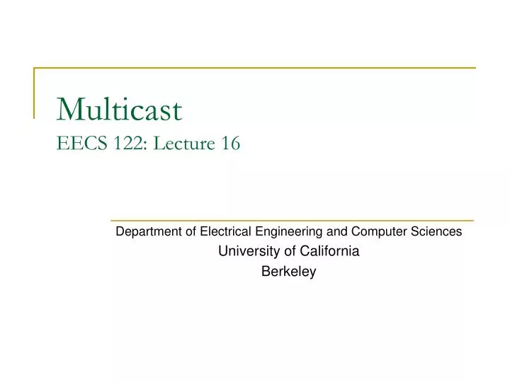 multicast eecs 122 lecture 16