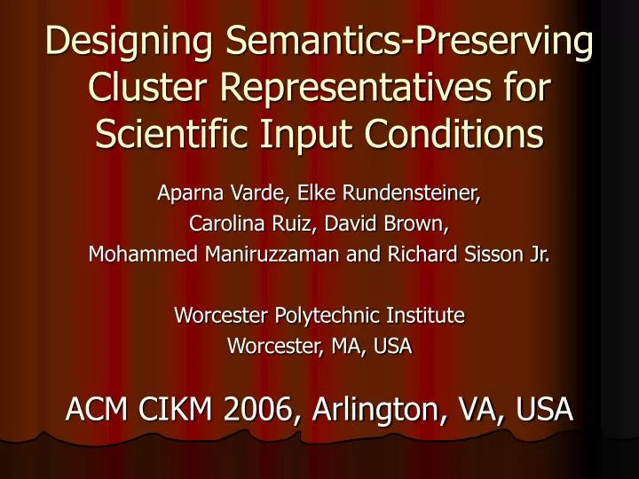 designing semantics preserving cluster representatives for scientific input conditions