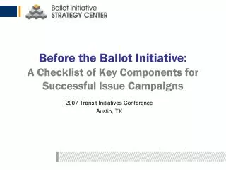 Before the Ballot Initiative: A Checklist of Key Components for Successful Issue Campaigns