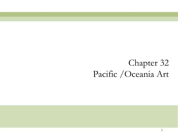 chapter 32 pacific oceania art