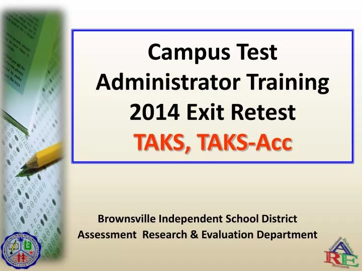 campus test administrator training 2014 exit retest taks taks acc