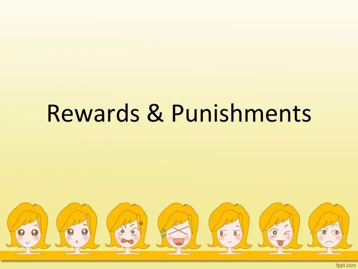 rewards punishments