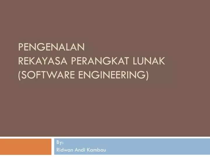 pengenalan rekayasa perangkat lunak software engineering