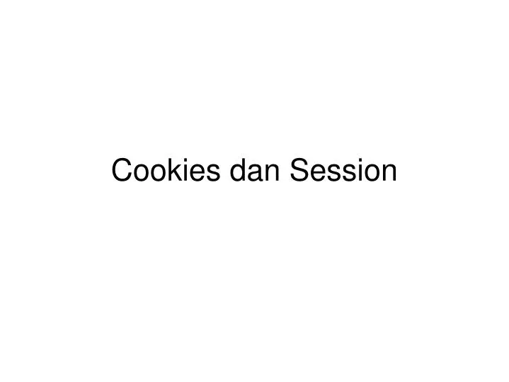 cookies dan session