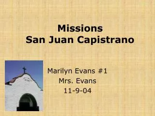 Missions San Juan Capistrano