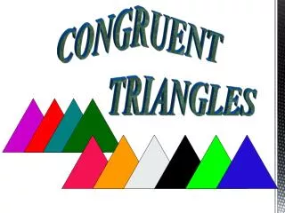 CONGRUENT TRIANGLES