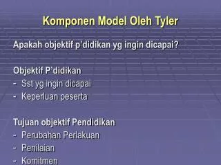 komponen model oleh tyler