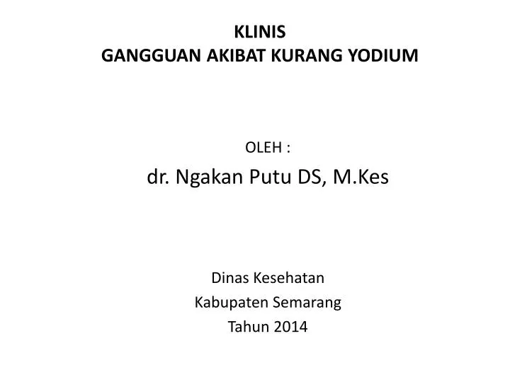 klinis gangguan akibat kurang yodium