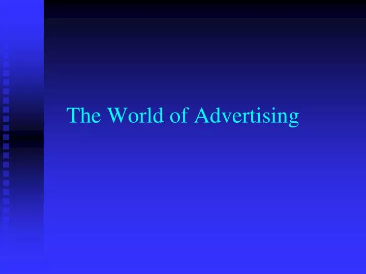 the world of advertising