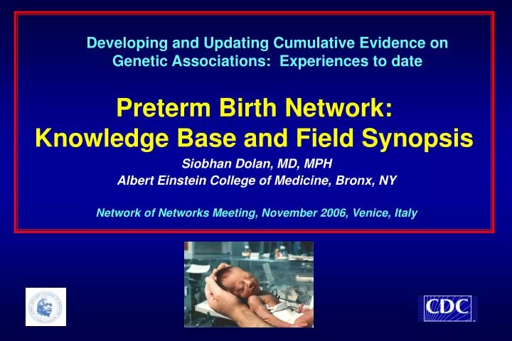 preterm birth network knowledge base and field synopsis