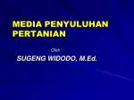 MEDIA PENYULUHAN PERTANIAN - slide 1
