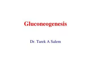 Gluconeogenesis