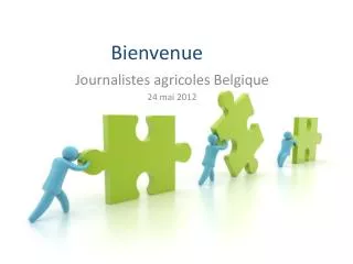 bienvenue