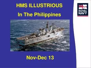 HMS ILLUSTRIOUS In The Philippines