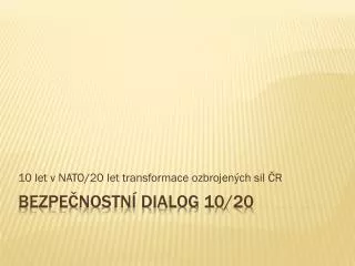 10 let v nato 20 let transformace ozbrojen ch sil r