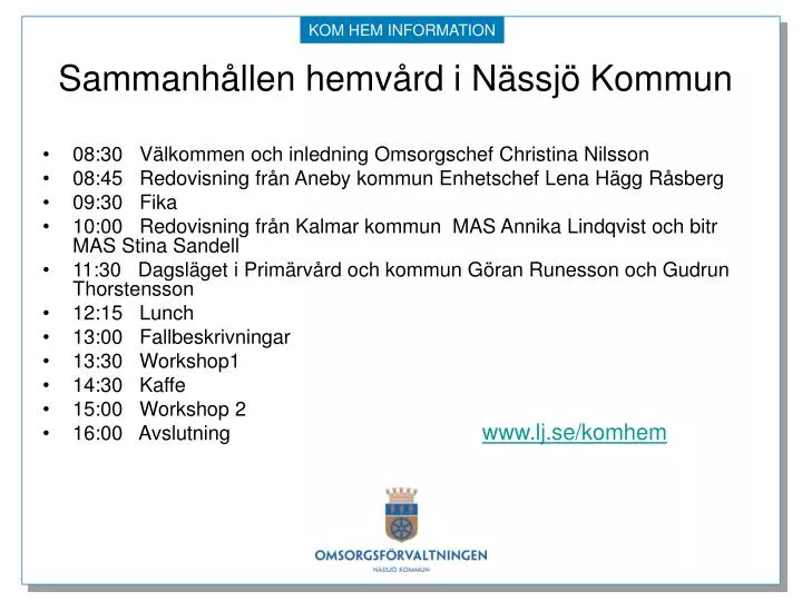 kom hem information