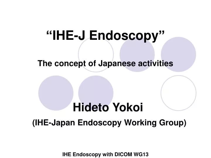 ihe j endoscopy the concept of japanese activities