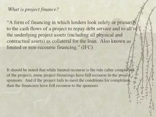 What is project finance?