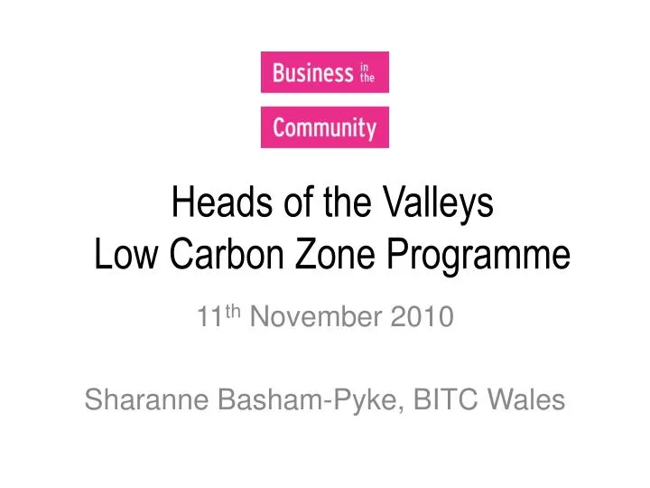 heads of the valleys low carbon zone programme