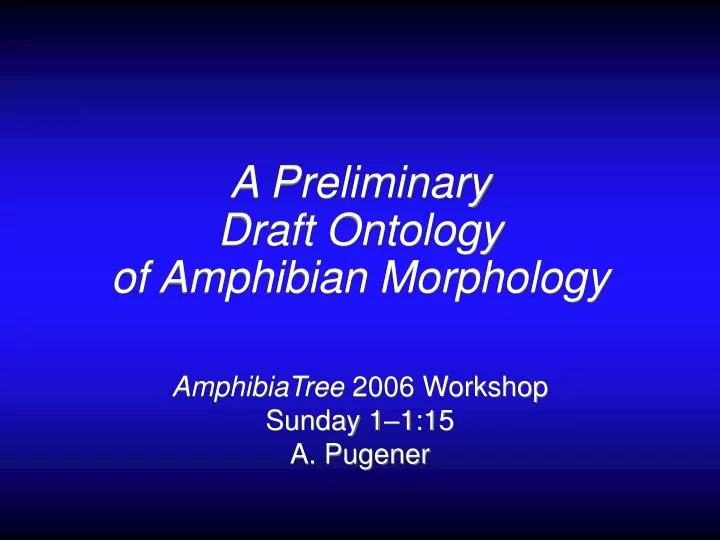 a preliminary draft ontology of amphibian morphology