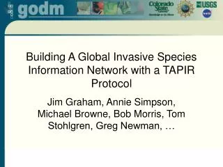 Building A Global Invasive Species Information Network with a TAPIR Protocol