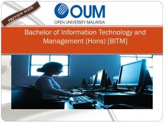 Bachelor of Information Technology and Management ( Hons ) [BITM]