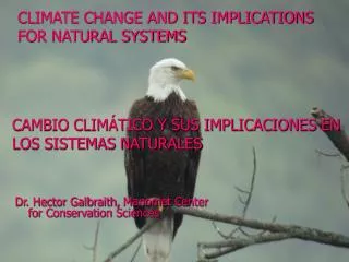 CLIMATE CHANGE AND ITS IMPLICATIONS FOR NATURAL SYSTEMS