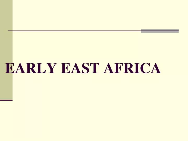 early east africa