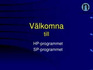 v lkomna till