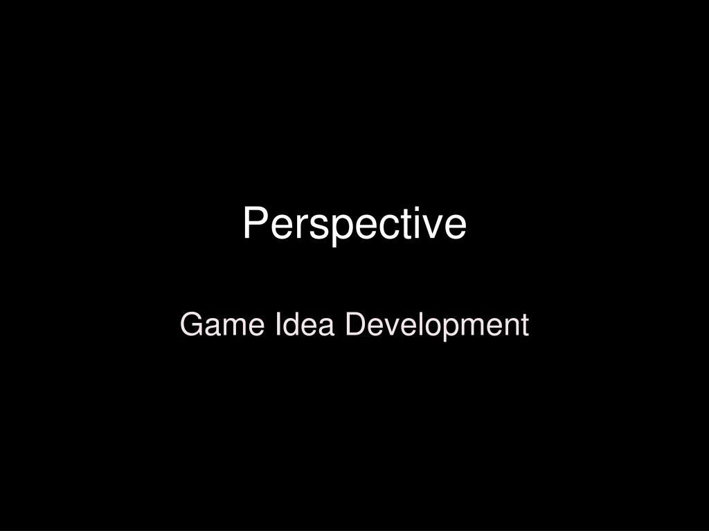 PPT - Perspective PowerPoint Presentation, free download - ID:3805351