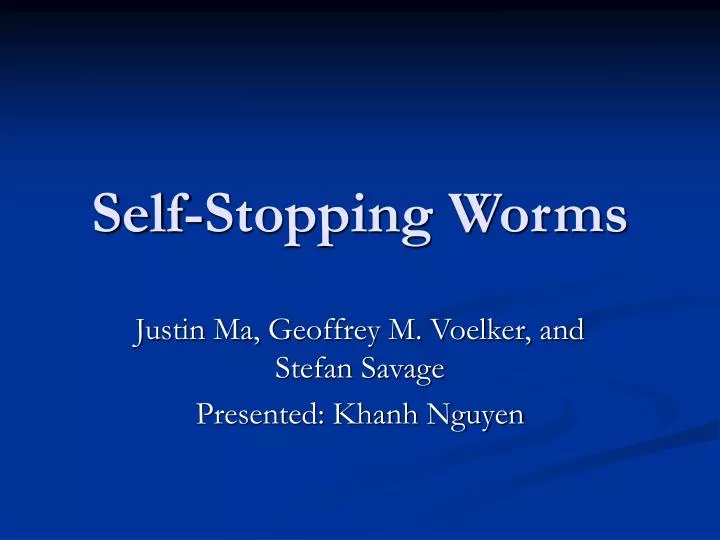 self stopping worms